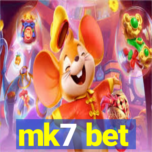 mk7 bet